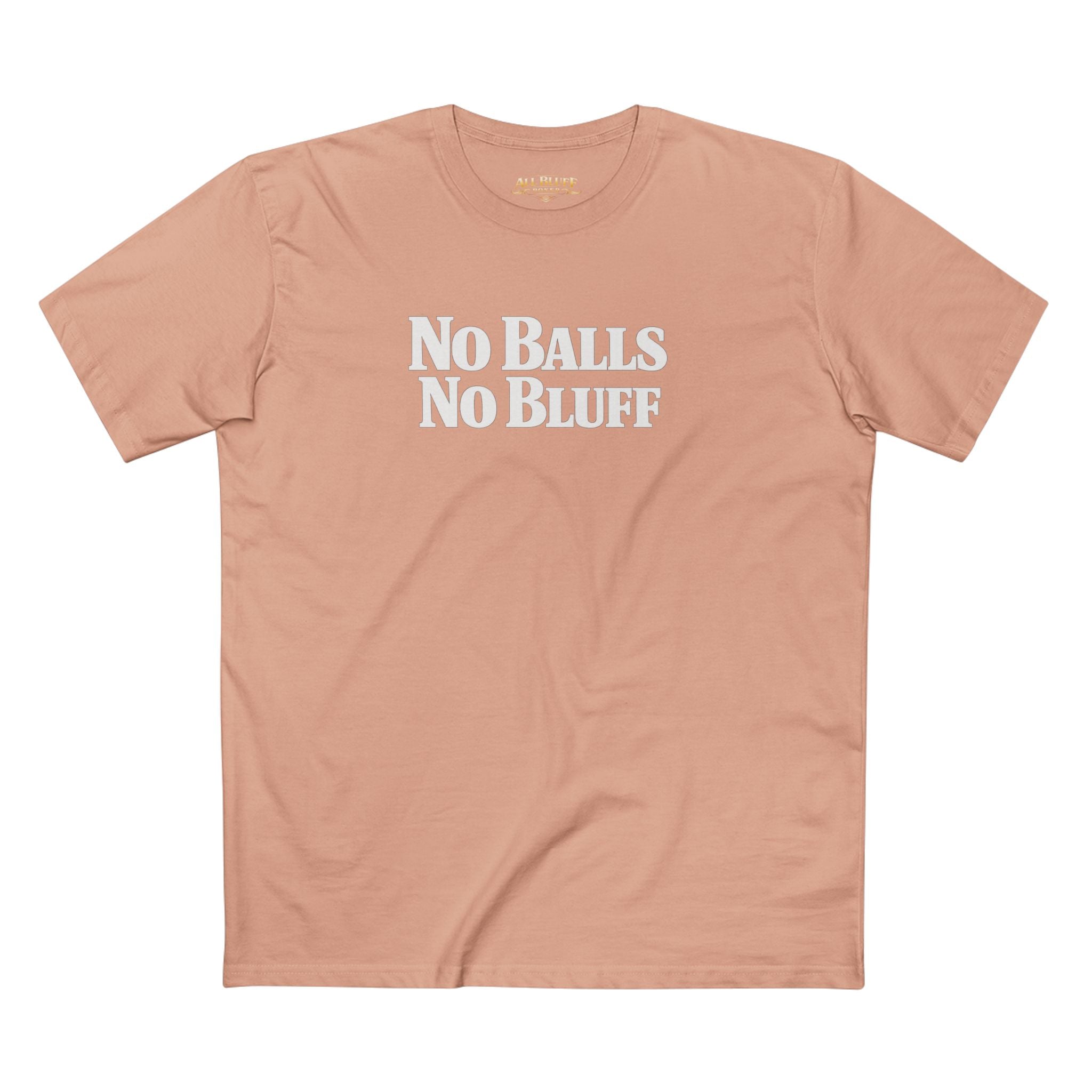 No Balls No Bluff T-Shirt in Pale Pink – Front Flat Lay | All Bluff Poker
