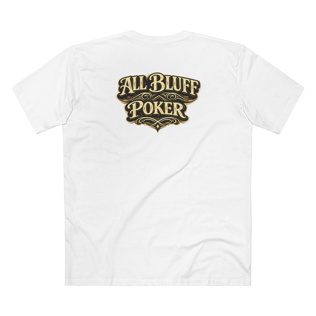 All Courage T-Shirt in White – Back Flat Lay | All Bluff Poker