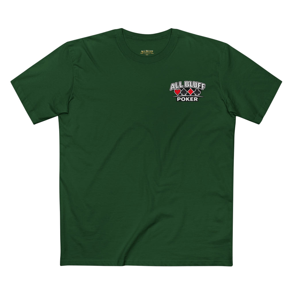 All Bluff No Fear T-Shirt in Forest Green – Front Flat Lay | All Bluff Poker