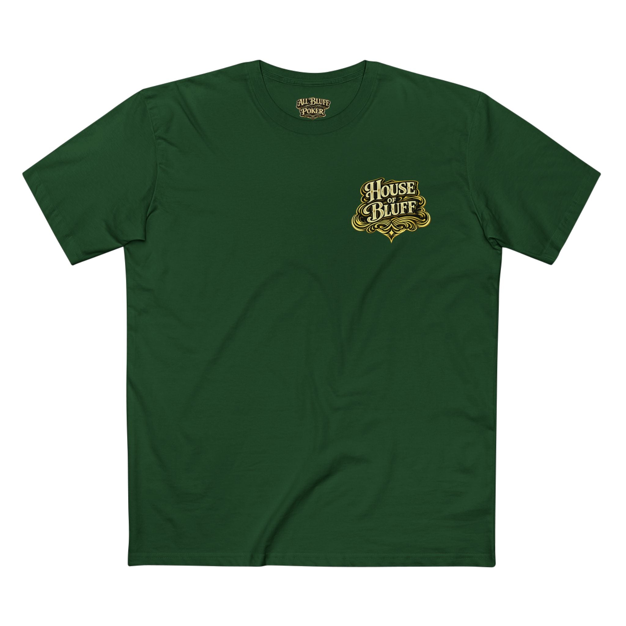 House of Bluff T-Shirt in Forest Green – Front Flat Lay | All Bluff Poker