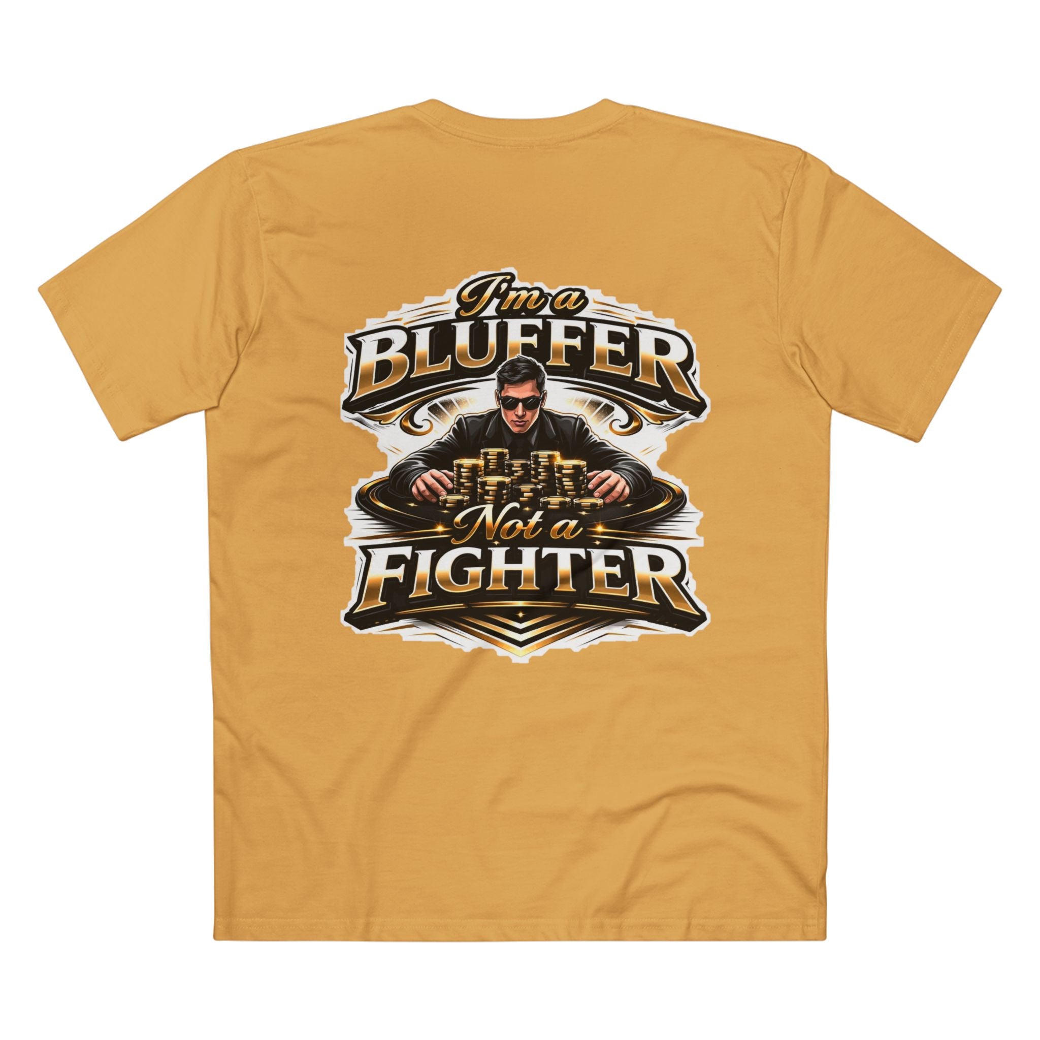 I'm a Bluffer Not a Fighter T-Shirt in Mustard – Back Flat Lay | All Bluff Poker