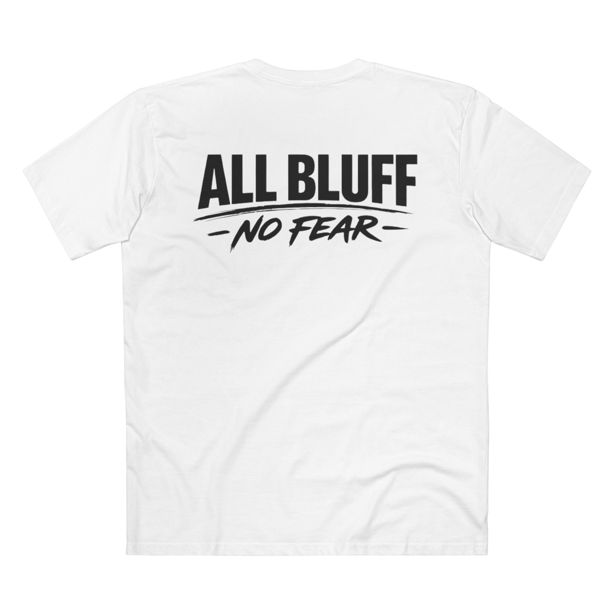 All Bluff No Fear T-Shirt in White – Back Flat Lay | All Bluff Poker