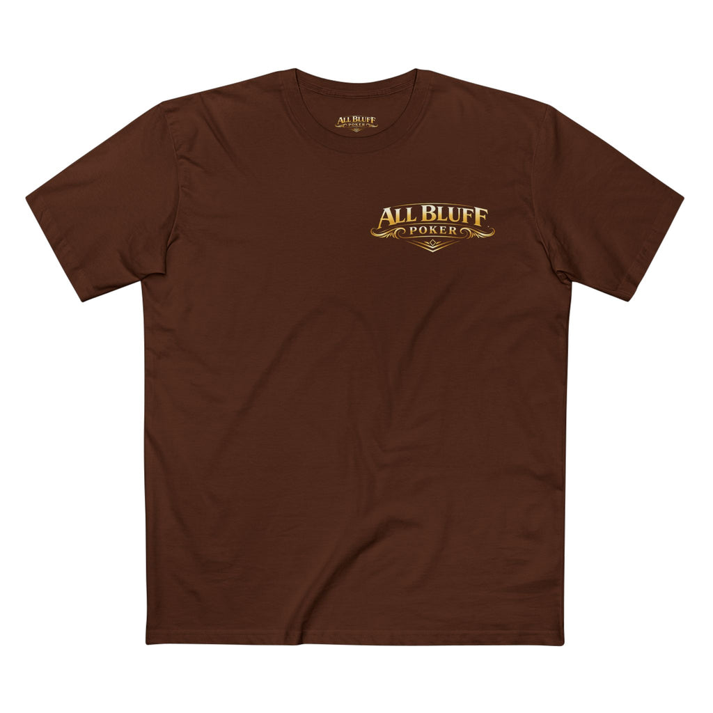 I'm a Bluffer Not a Fighter T-Shirt in Dark Chocolate – Front Flat Lay | All Bluff Poker
