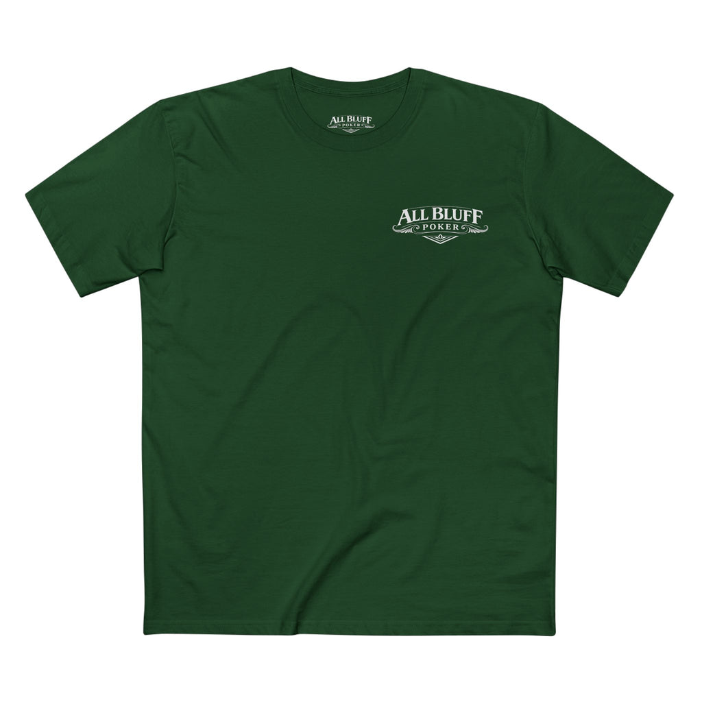 I'm a Bluffer Not a Fighter T-Shirt in Forest Green – Front Flat Lay | All Bluff Poker