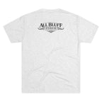 I'm a Bluffer Not a Fighter T-Shirt in Tri-Blend Heather – Back Flat Lay | All Bluff Poker